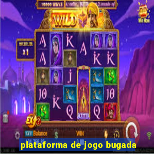 plataforma de jogo bugada